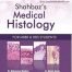 Shahbaz's Medical Histology First Edition