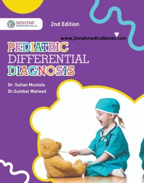 Pediatric Differential Diagnosis by Sultan Mustafa