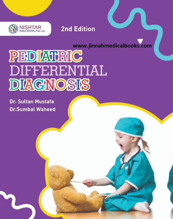 Pediatric Differential Diagnosis by Sultan Mustafa