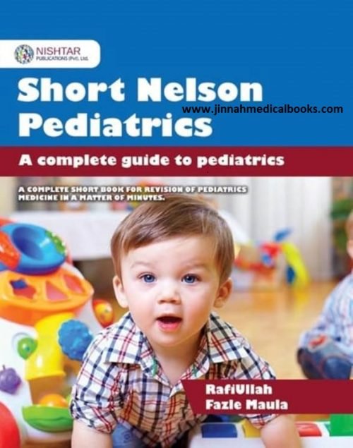 Short Nelson Pediatrics by RafiUllah and Fazle Maula