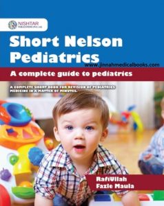 Short Nelson Pediatrics by Rafiullah and Fazie Maula