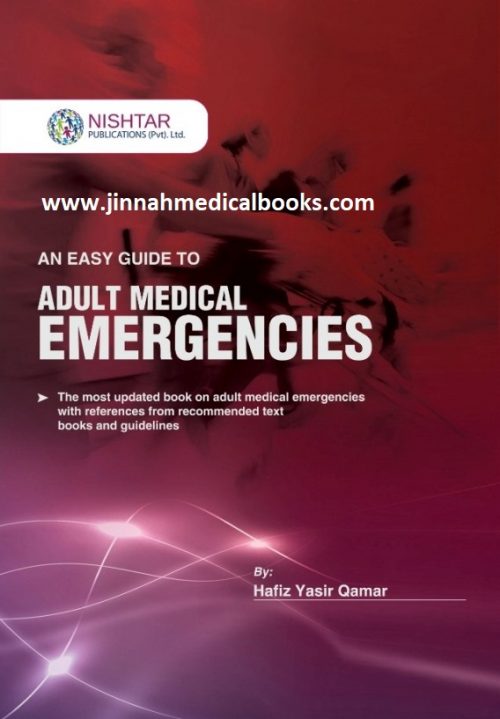 An Easy Guide to ADULT MEDICAL EMERGENCIES