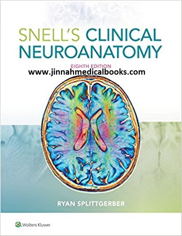 Snell's Clinical Neuroanatomy 8th Edition