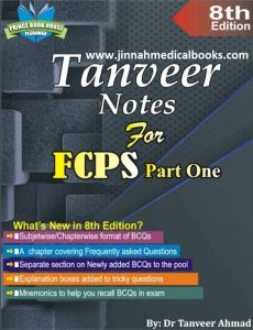 Tanveer Notes for FCPS Part 1 8th Edition Dr Tanveer Ahmad