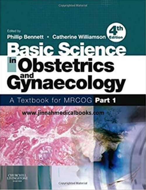 Basic Science in Obstetrics Gynecology for MRCOG Part 1