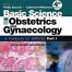Basic Science in Obstetrics Gynecology for MRCOG Part 1