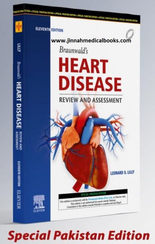 Braunwalds Heart Disease Review and Assessment