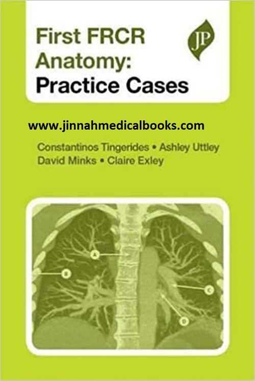 First FRCR Anatomy Practice Cases