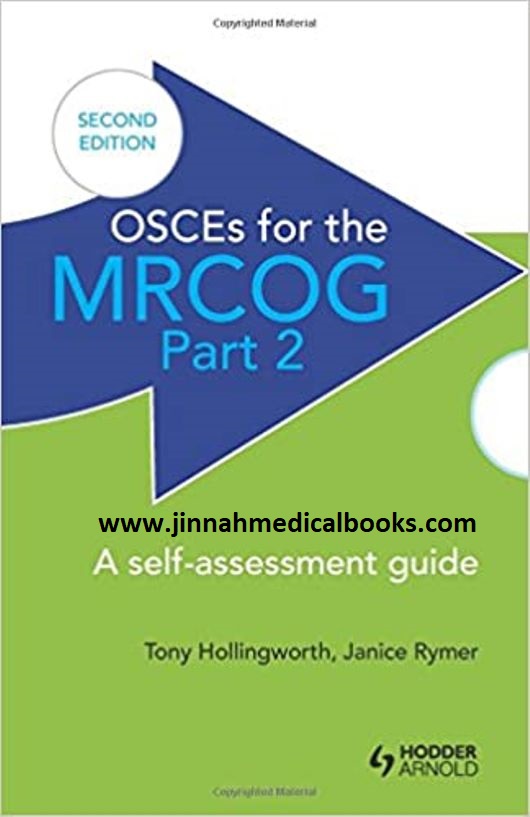 OSCEs for the MRCOG Part 2 A Self Assessment Guide