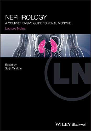 Nephrology A Comprehensive Guide to Renal Medicine Lecture Notes