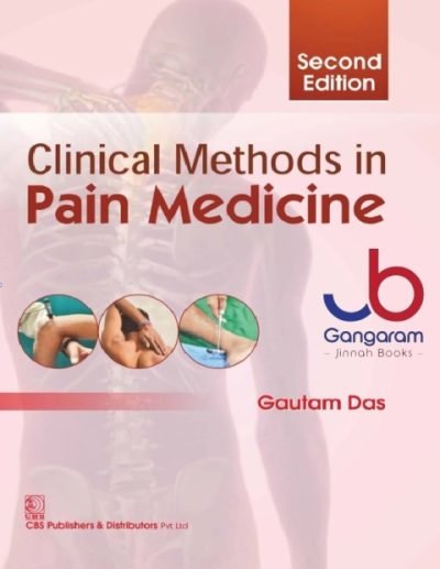 Clinical Methods in Pain Medicine 2nd Edition