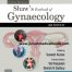 Howkins & Bourne Shaw's Textbook of Gynaecology, 18th Edition