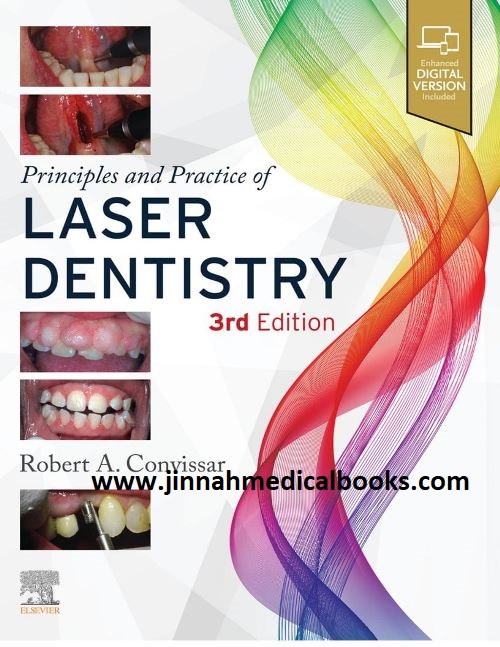 Principles and Practice of Laser Dentistry 3rd Edition