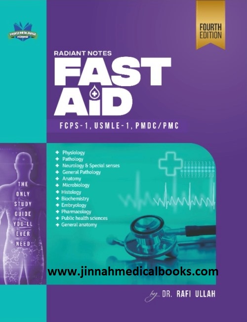 Radiant Notes Fast Aid 4th Edition Dr. Rafi Ullah