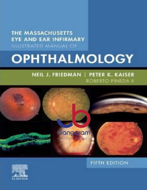 The Massachusetts Eye and Ear Infirmary Illustrated Manual of Ophthalmology 5th Edition