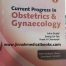 Current Progress in Obstetrics and Gynaecology