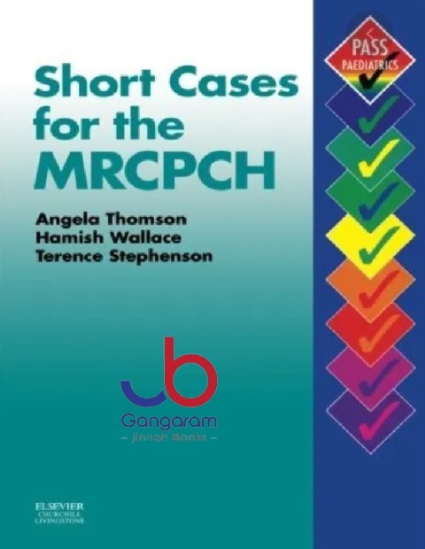 Short Cases for the MRCPCH (MRCPCH Study Guides) 1st Edition
