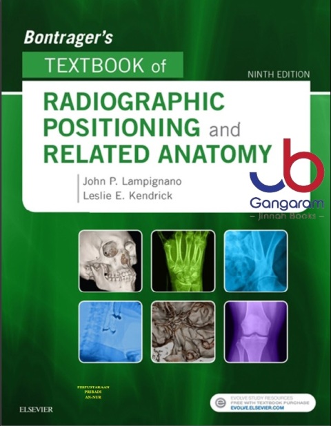 Bontrager's Textbook of Radiographic Positioning and Related Anatomy 9th Edition.
