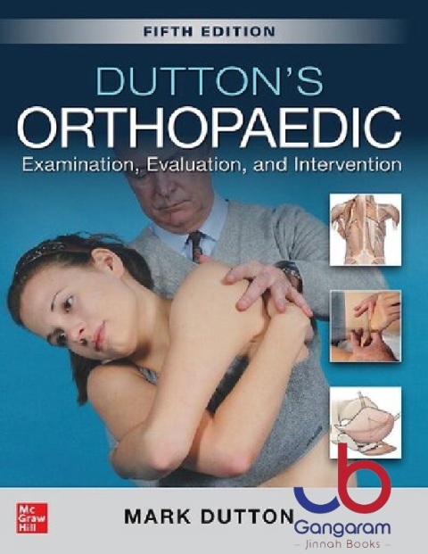 Dutton's Orthopaedic Examination, Evaluation and Intervention, Fifth Edition