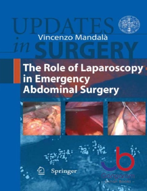 The Role of Laparoscopy in Emergency Abdominal Surgery (Updates in Surgery)