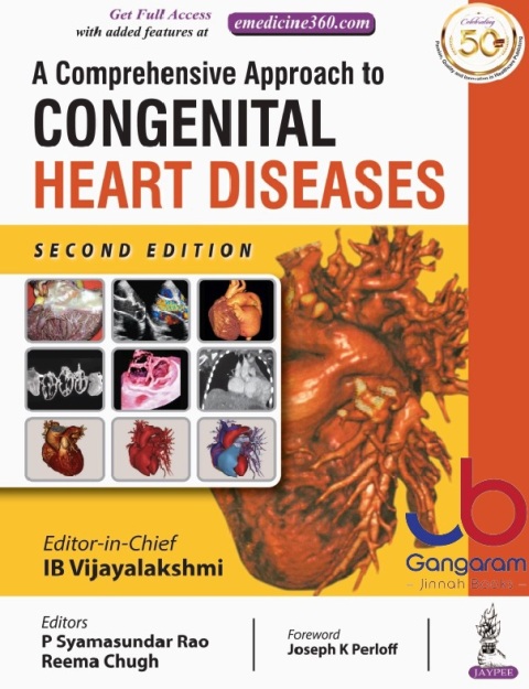 A Comprehensive Approach to Congenital Heart Diseases 2nd Edition