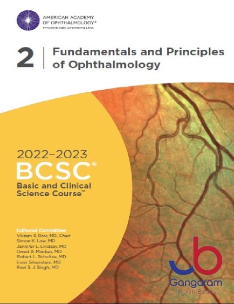 Basic and Clinical Science Course Ophthalmology BCSC Fundamentals and Principles of Ophthalmology