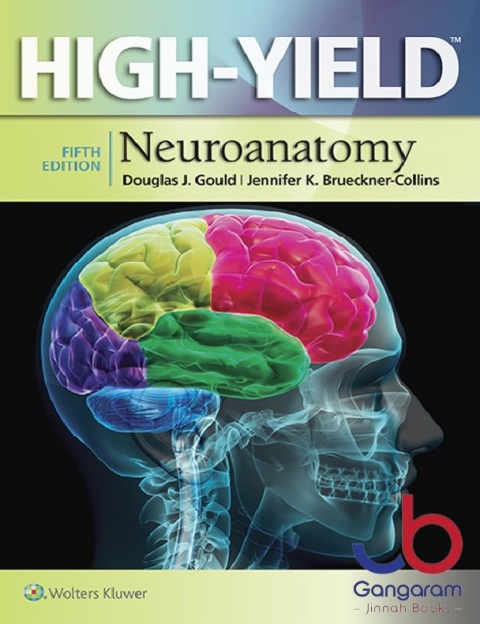 High-Yield™ Neuroanatomy (High-Yield Series) Fifth Edition