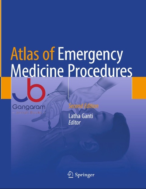 Atlas of Emergency Medicine Procedures 2nd ed. 2022 Edition