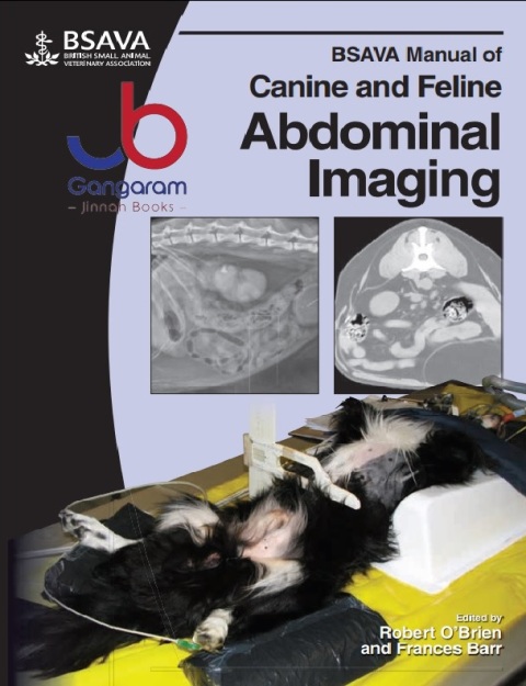 BSAVA Manual of Canine and Feline Abdominal Imaging 1st Edition