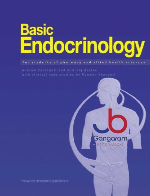 Basic Endocrinology for Students of Pharmacy and Allied Health Sciences 1st Edition