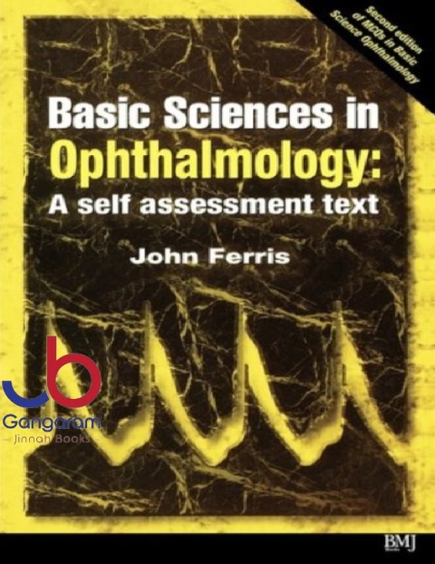 Basic Sciences in Ophthalmology 2e A Self Assessment Text