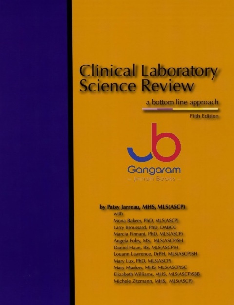Clinical Laboratory Science Review A Bottom Line Approach, 5th Edition