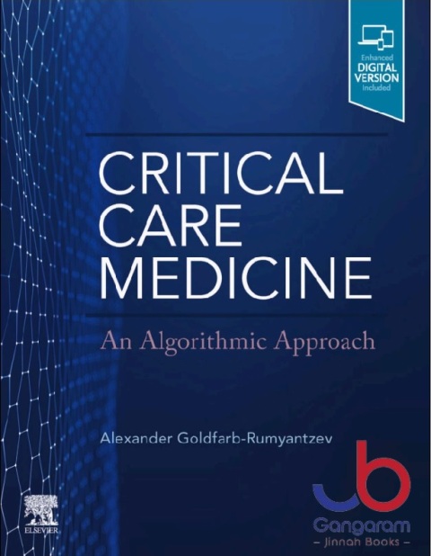 Critical Care Medicine An Algorithmic Approach 1st Edition