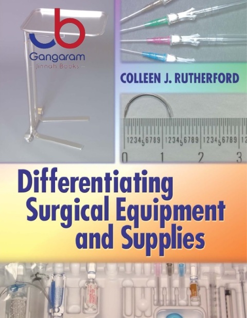 Differentiating Surgical Equipment and Supplies First Edition