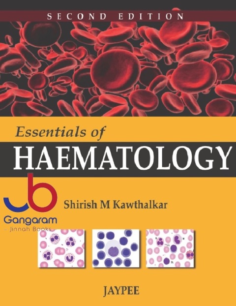 ESSENTIALS OF HAEMATOLOGY 2nd Edition