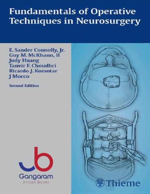 Fundamentals of Operative Techniques in Neurosurgery 2nd Edition