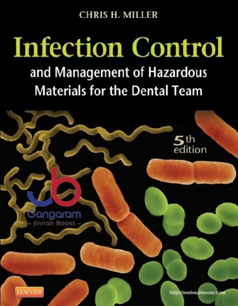 Infection Control and Management of Hazardous Materials for the Dental Team