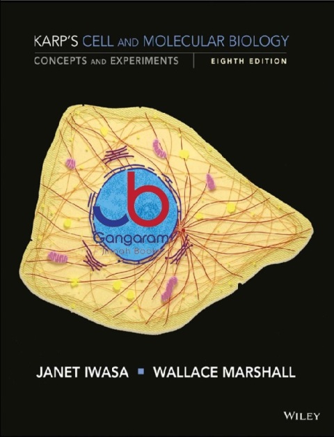 Karp's Cell and Molecular Biology Concepts and Experiments, 8th Edition
