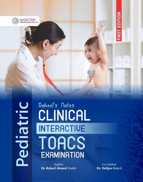 Pediatric Raheel's Notes Clinical Interactive Toacs Examination