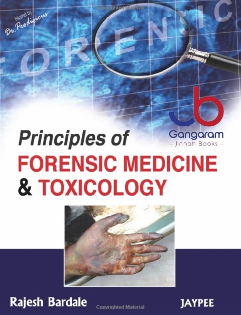 Principles of Forensic Medicine and Toxicology 1st Edition