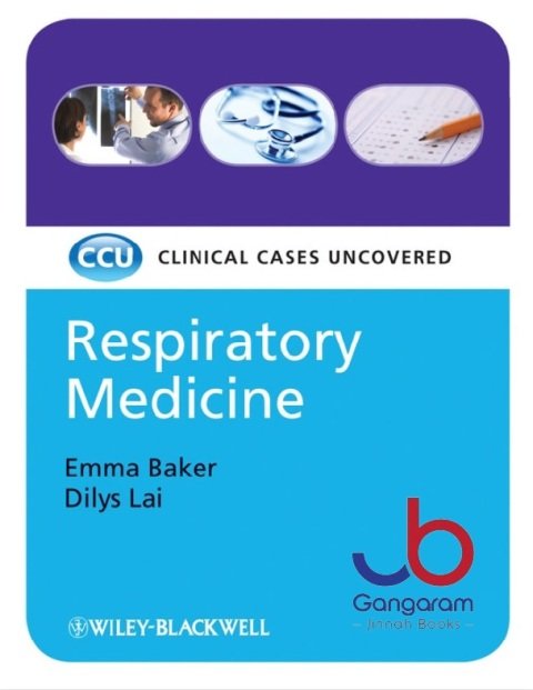 Respiratory Medicine Clinical Cases Uncovered 1st Edition