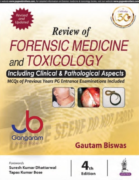 Review of Forensic Medicine and Toxicology including Clinical & Pathological Aspects 4th Edition