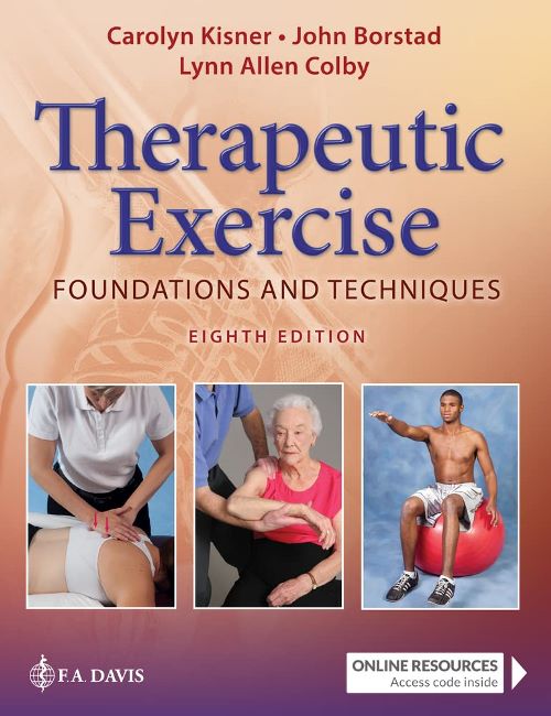 Therapeutic Exercise Foundations and Techniques Eight Edition