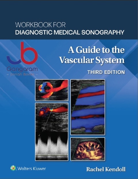Workbook for Diagnostic Medical Sonography The Vascular Systems (Diagnostic Medical Sonography Series) Third Edition