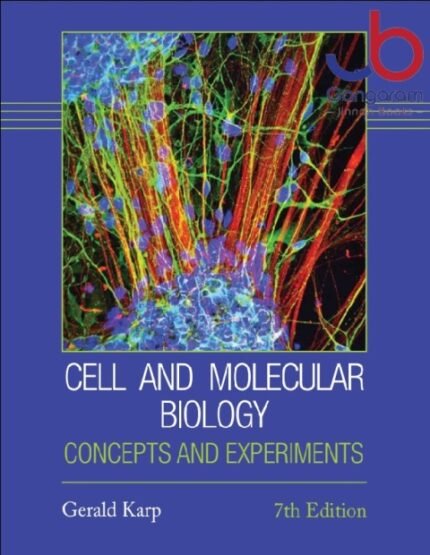 Cell and Molecular Biology 7th Edition