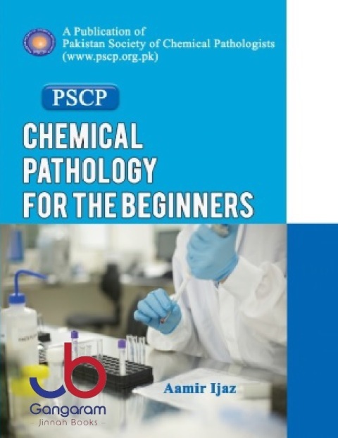 Chemical Pathology for the Beginners