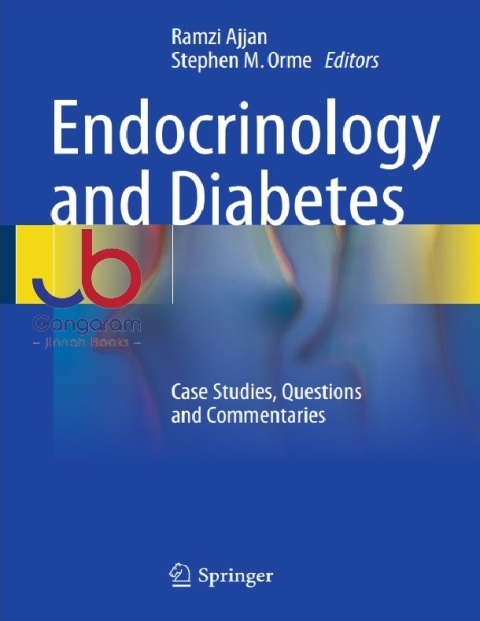 Endocrinology and Diabetes Case Studies, Questions and Commentaries 2015th Edition