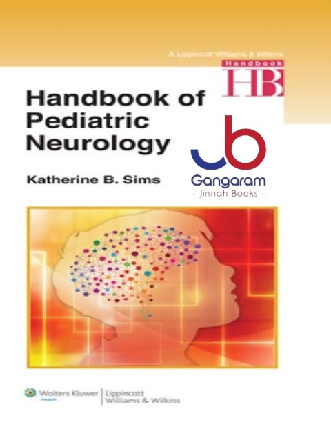 Handbook of Pediatric Neurology 1st Edition