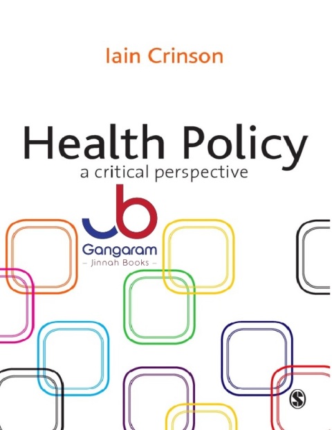 Health Policy A Critical Perspective