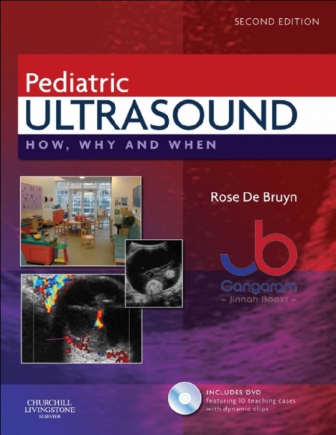 Pediatric Ultrasound How, Why and When 2nd Edition